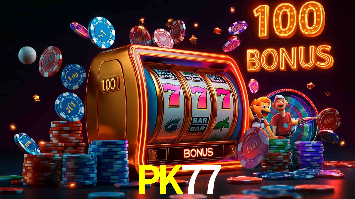 PK77 com Bônus especiais